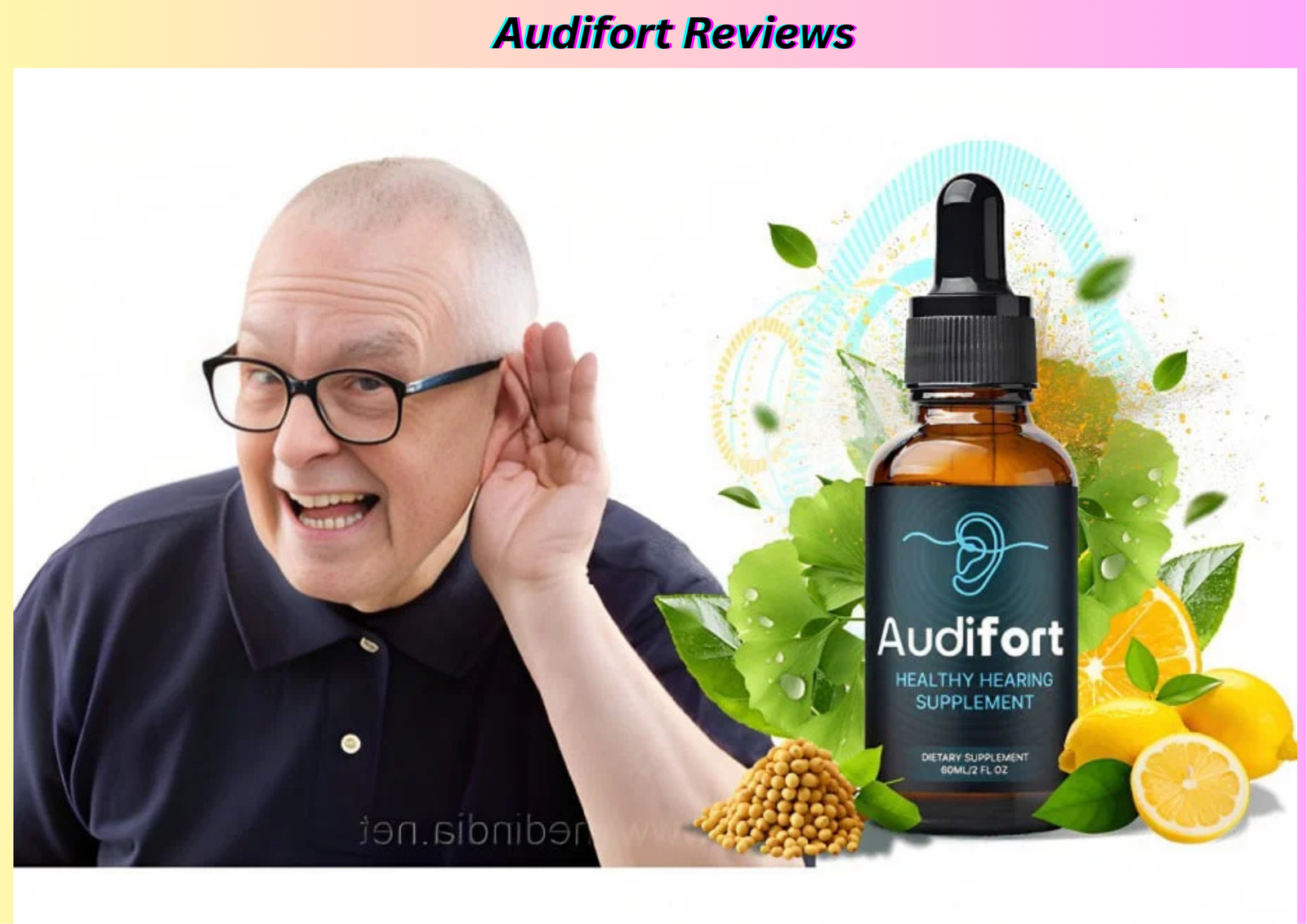 Audifort Reviews – Does It Really Support Hearing Health Naturally?