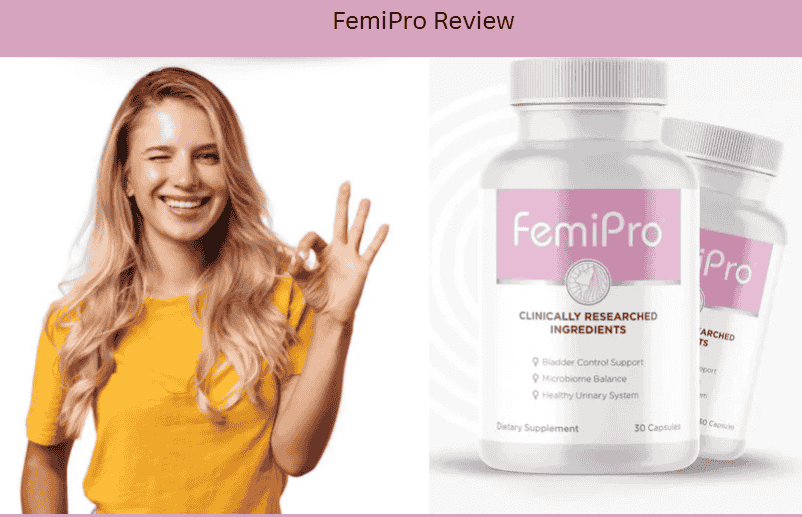 FemiPro Review 2026: Does It Support Bladder & Urinary Health?