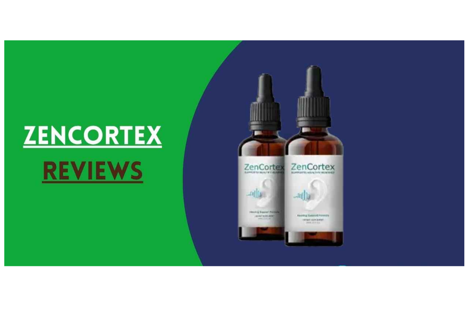 ZenCortex Reviews – Does It Really Support Hearing & Brain Health?